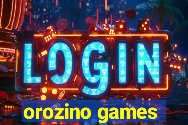 orozino games